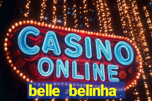 belle belinha privacy nude